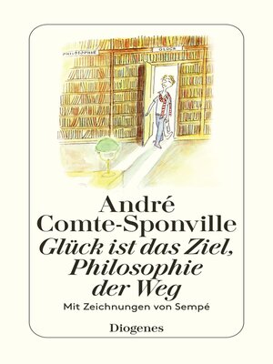 cover image of Glück ist das Ziel, Philosophie der Weg